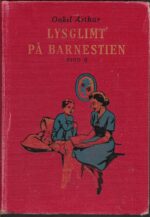 Lysglimt på barnestien. Onkel Arthur forteller II