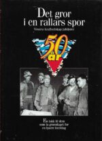 Det gror i en rallars spor. Vinstra Kraftselskap jubilerer