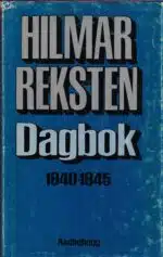 Reksten, Hilmar: Dagbok 1940-1945