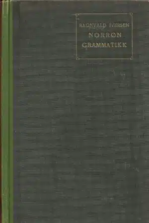 Iversen, Ragnvald: Norrøn grammatikk