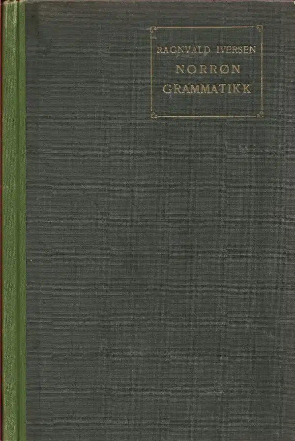 Iversen, Ragnvald: Norrøn grammatikk