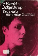 Det skjulte menneske. Ny, utvidet utgave ved Georg Hygen