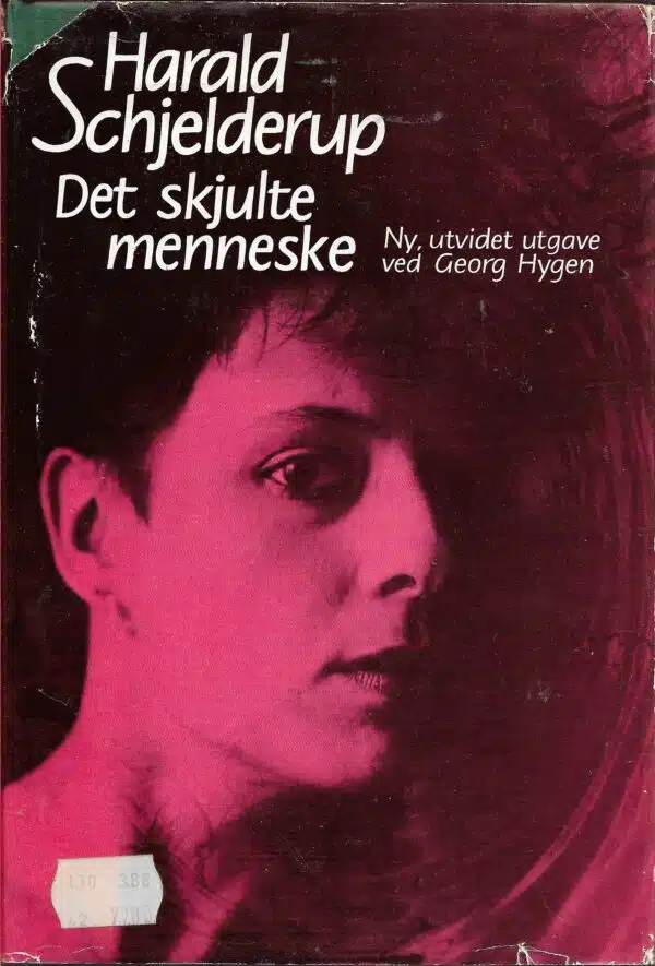 Det skjulte menneske. Ny, utvidet utgave ved Georg Hygen