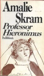 Skram, Amalie: Professor Hieronimus