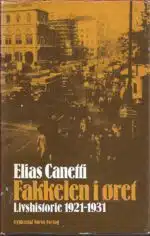 Fakkelen i øret. Livshistorie 1921-1931