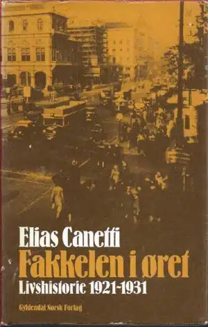Fakkelen i øret. Livshistorie 1921-1931