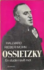 Ossietzky. En studie i sivilt mot