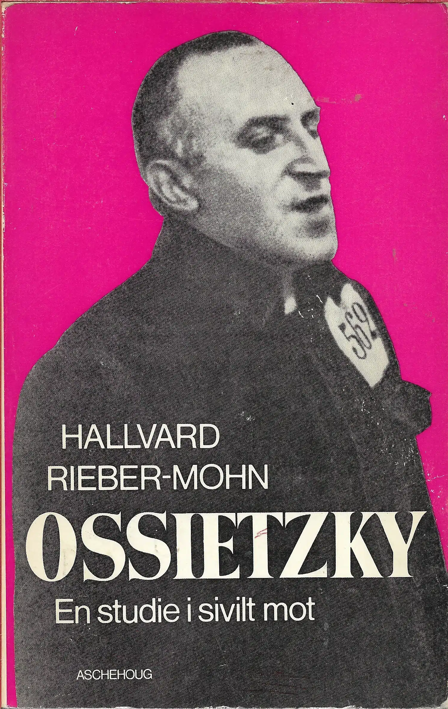 Ossietzky. En studie i sivilt mot