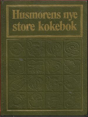 Husmorens nye store kokebok. Bind 1-2.