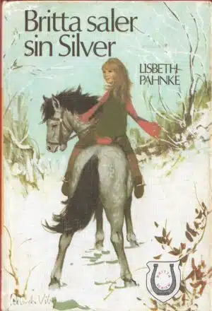 Pahnke, Lisbeth: Britta saler sin Silver