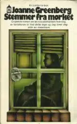 Greenberg, Joanne: Stemmer fra mørket