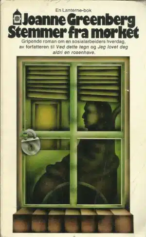 Greenberg, Joanne: Stemmer fra mørket