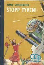 Sommerfelt, Aimee: Stopp tyven!