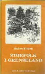 Floden, Halvor: Storfolk i grenseland