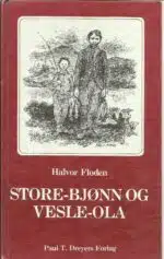 Floden, Halvor: Store-Bjønn og Vesle-Ola