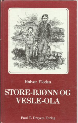 Floden, Halvor: Store-Bjønn og Vesle-Ola