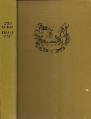 Eidem, Odd: Flaskepost. Flanerier