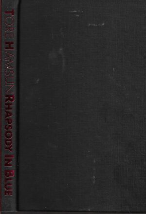 Hamsun, Tore: Rhapsody in blue