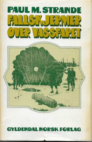 Strande, Paul M.: Fallskjermer over Vassfaret