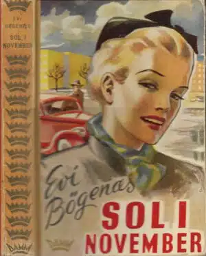Bøgenæs, Evi: Sol i november