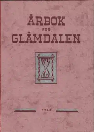 Årbok for Glåmdalen 1960 - 19. Årgang