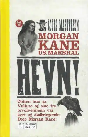 Morgan Kane. Hevn! (30)