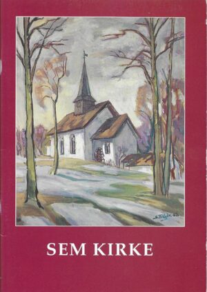 Sem kirke - 900 års jubileum