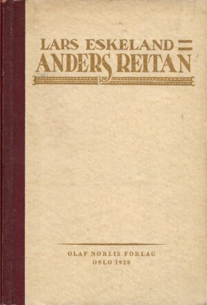 Eskeland, Lars: Anders Reitan