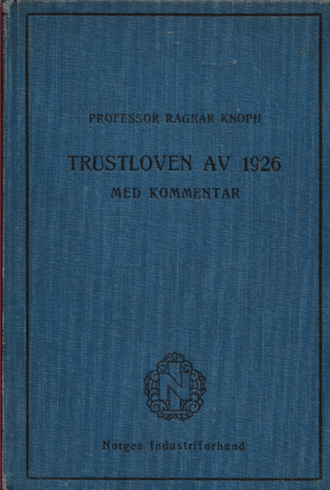 Knoph, Ragnar: Trustloven av 1926 med kommentarer