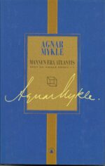 Mykle, Agnar: Mannen fra Atlantis