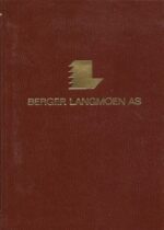 Berger Langmoen AS - et industrieventyr i innlands-Norge