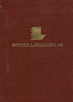 Berger Langmoen AS - et industrieventyr i innlands-Norge
