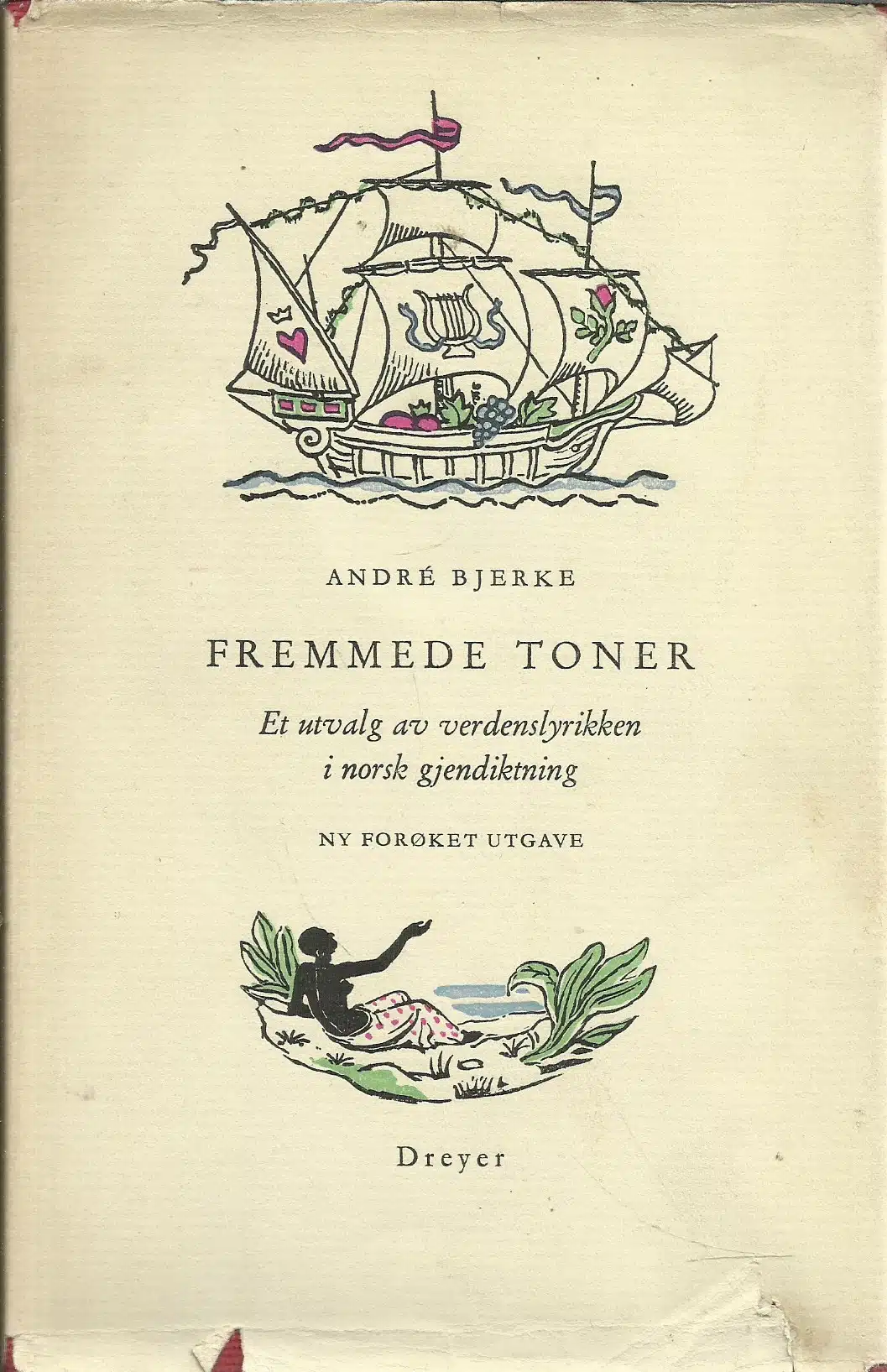 Fremmede toner. Et utvalg av verdenslyrikken i norsk gjendiktning