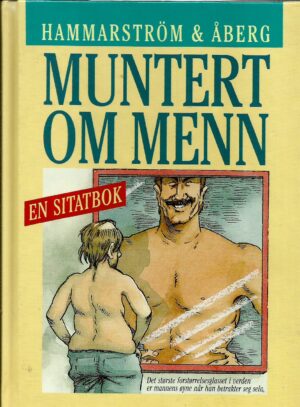 Hammarström: Muntert om menn. En sitatbok