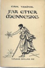 Far etter menneske. Glimt av gresk ånd