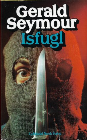 Seymour, Gerald: Isfugl