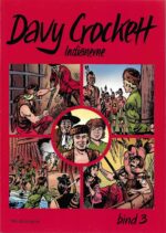 Davy Crockett. Indianerne. Bind 3
