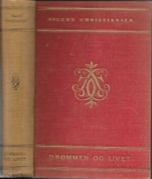 Christiansen, Sigurd: Drømmen og livet