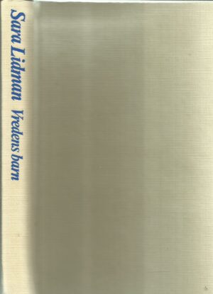 Lidman, Sara: Vredens barn