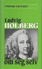 Ludvig Holberg om seg selv