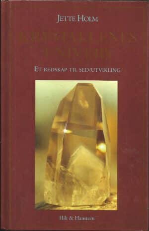 Krystallenes univers - et redskap til selvutvikling