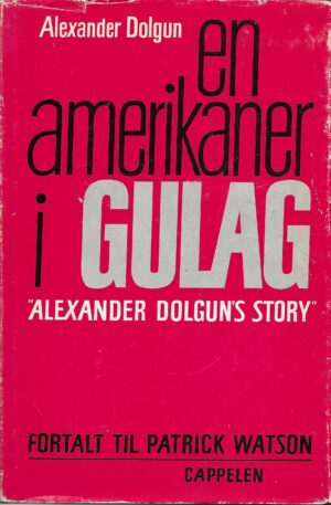 En amerikaner i Gulag