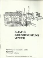 Klevfos Industrimuseums venner. Beretning for tiden 1978-1983. Regnskap. Forslag til vedtekter