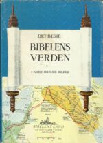 Bibelens verden i kart, ord og bilder