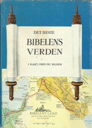 Bibelens verden i kart, ord og bilder