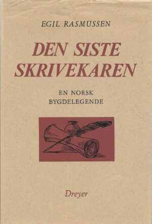 Rasmussen: Den siste skrivekaren. En norsk bygdelegende