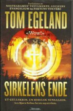 Egeland, Tom: Sirkelens ende