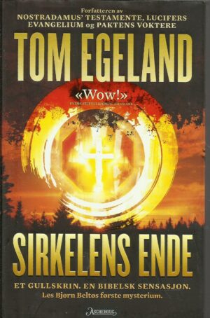 Egeland, Tom: Sirkelens ende