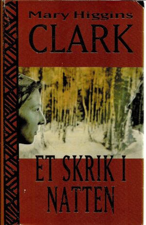 Clark, Mary Higgins: Et skrik i natten