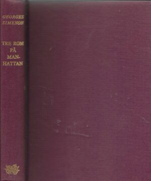 Simenon, Georges: Tre rom på Manhattan